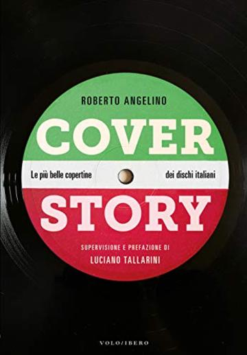 Cover Story: Le più belle copertine dei dischi italiani